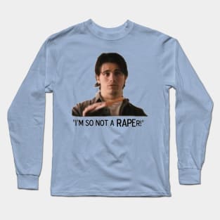 Not a RAPEr (GOOD DICK) Long Sleeve T-Shirt